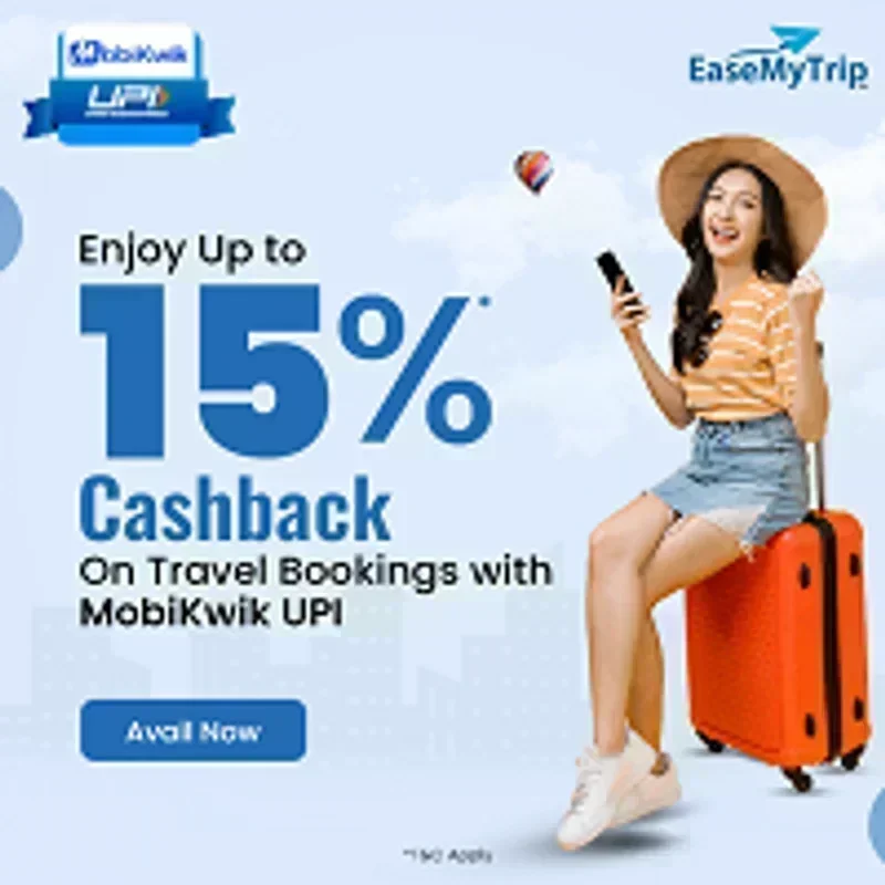 EaseMyTrip: Get up to 15% Cashback with MobiKwik