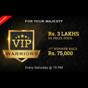 A23: WIN ₹ 75,000 on VIP Warrior Tournaments From ₹ 3 Lakhs Prize Pool